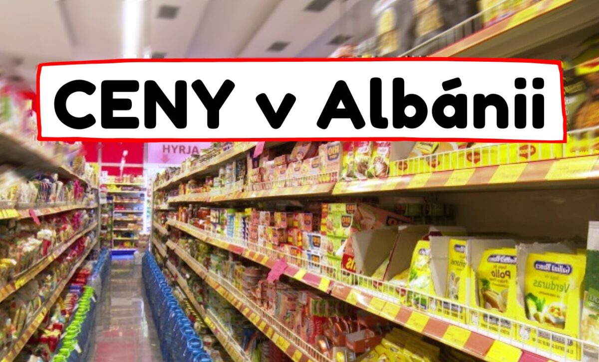 Ceny v Albánii Potraviny Nafta cigarety
