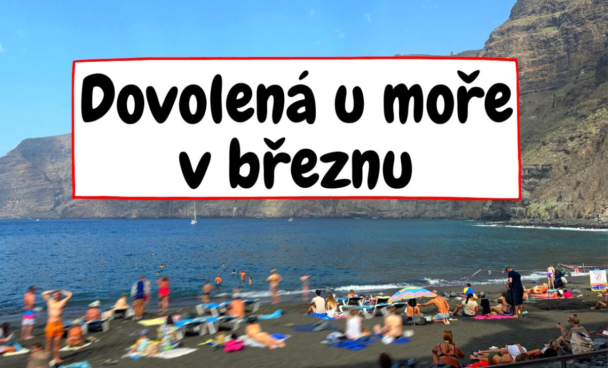 Dovolená u moře v březnu